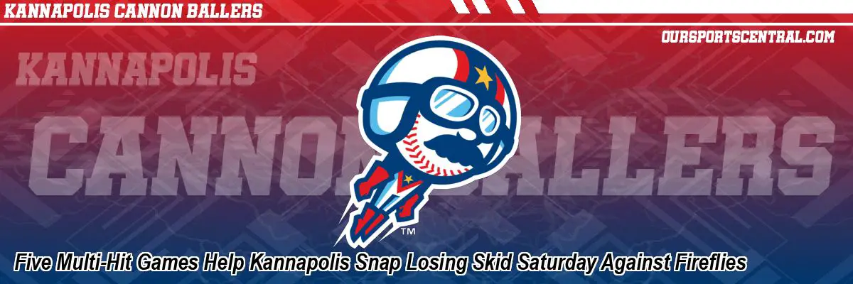 Five Multi-Hit Games Help Kannapolis Snap Losing Skid Saturday Against Fireflies
