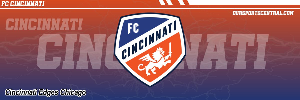 Cincinnati Edges Chicago