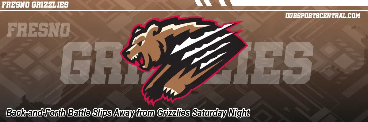 Back-and-Forth Battle Slips Away from Grizzlies Saturday Night
