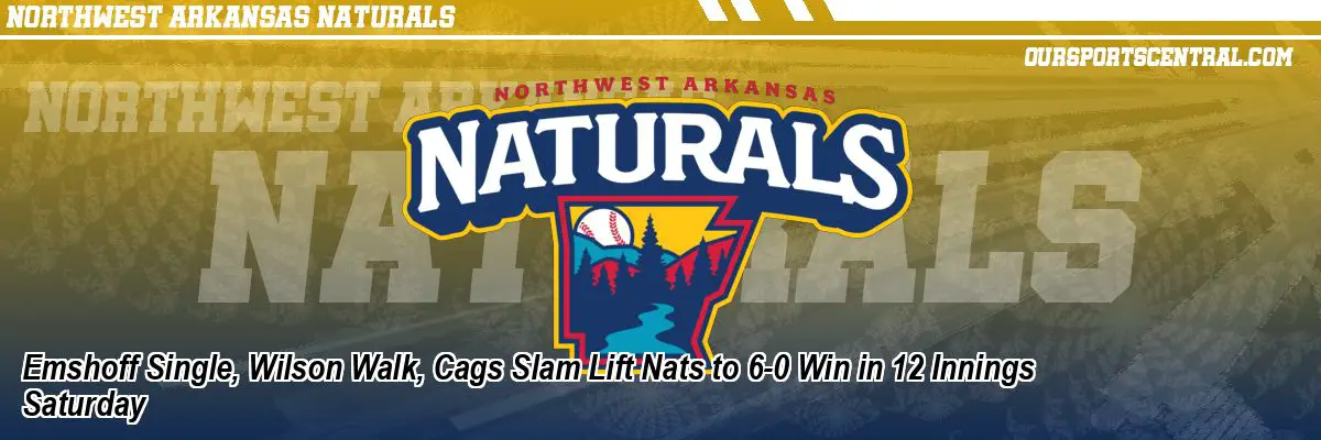 Emshoff Single, Wilson Walk, Cags Slam Lift Nats to 6-0 Win in 12 Innings Saturday