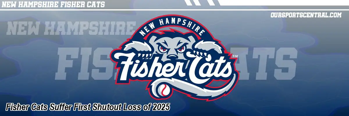 Fisher Cats Suffer First Shutout Loss of 2025