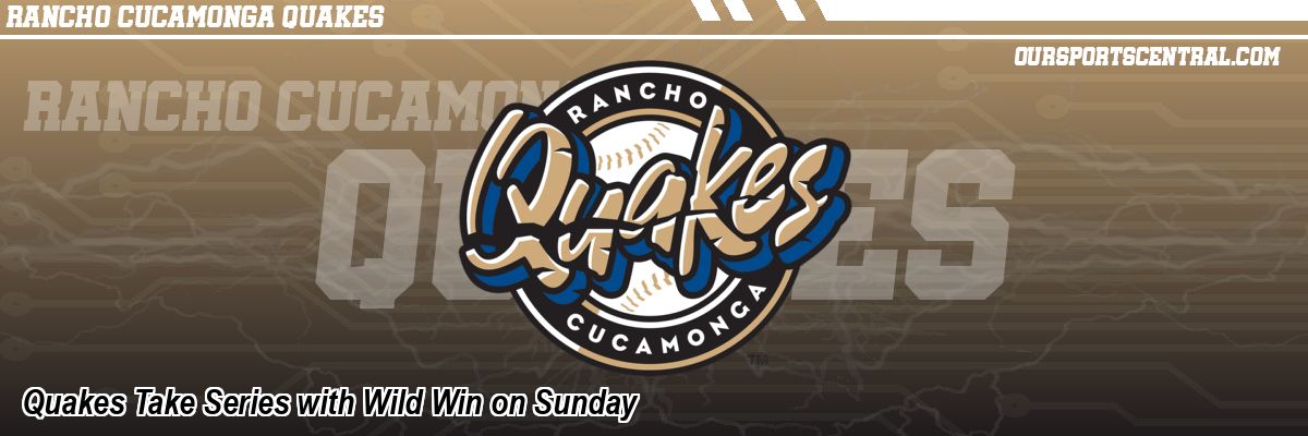 Quakes Take Series with Wild Win on Sunday