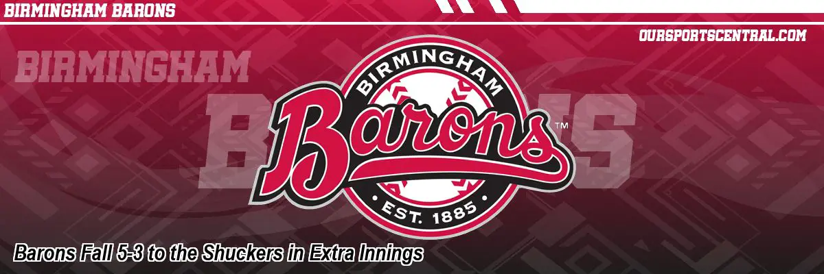 Barons Fall 5-3 to the Shuckers in Extra Innings