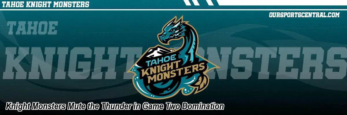 Knight Monsters Mute the Thunder in Game Two Domination
