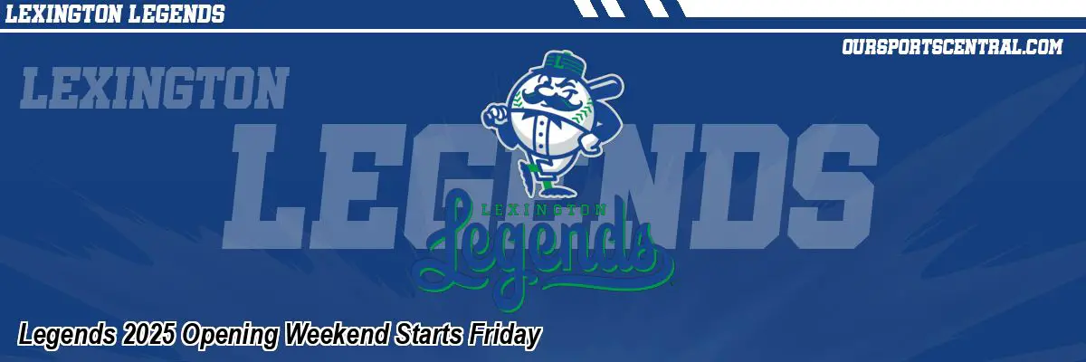 Legends 2025 Opening Weekend Starts Friday