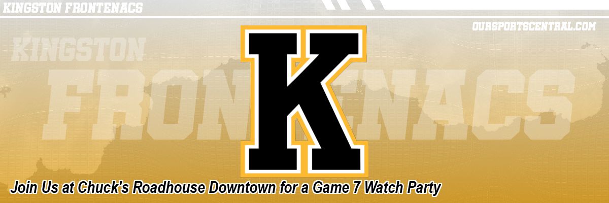 Join Us at Chuck's Roadhouse Downtown for a Game 7 Watch Party