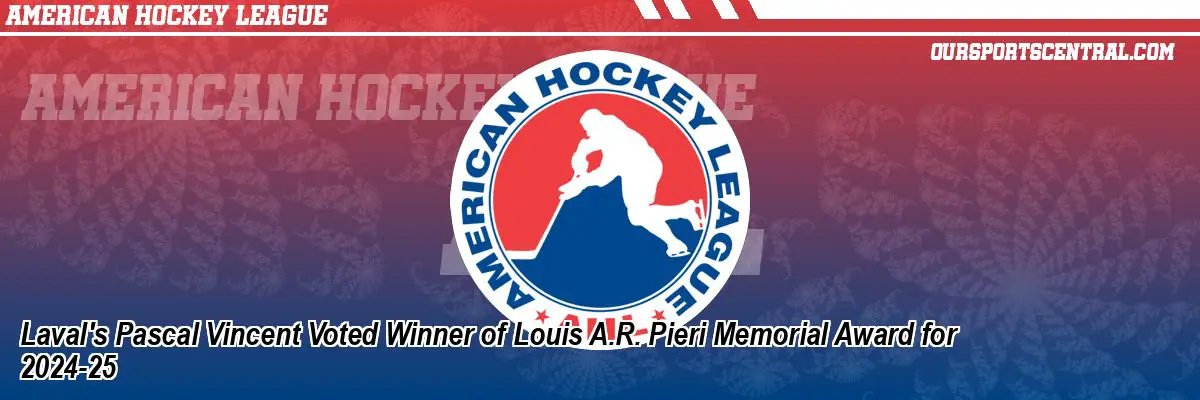 Laval's Pascal Vincent Voted Winner of Louis A.R. Pieri Memorial Award for 2024-25