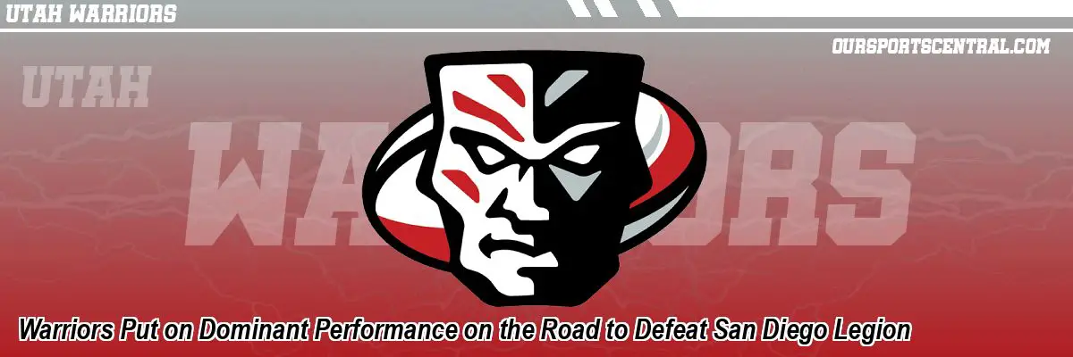 Warriors Put on Dominant Performance on the Road to Defeat San Diego Legion