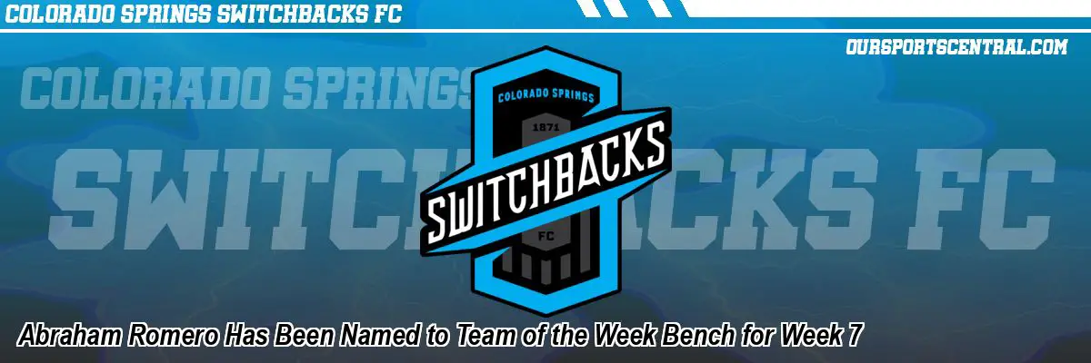 Abraham Romero Has Been Named to Team of the Week Bench for Week 7