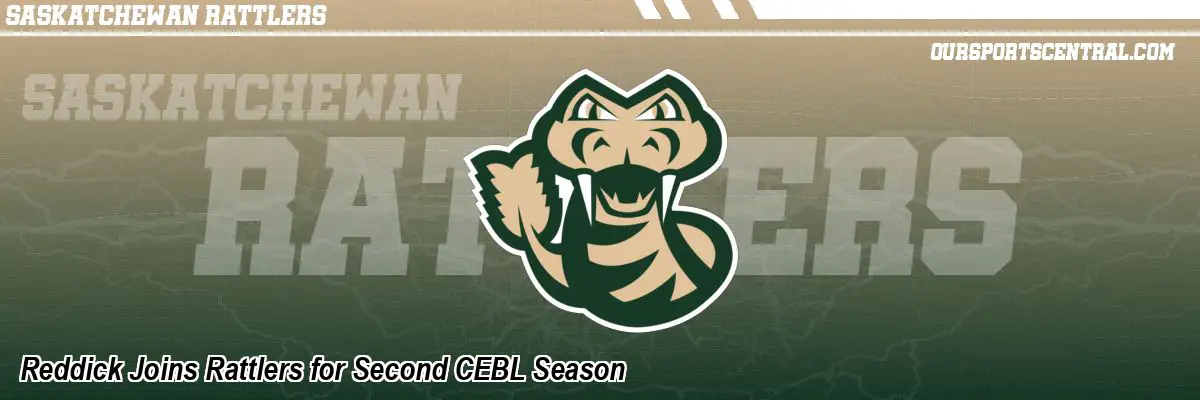 Reddick Joins Rattlers for Second CEBL Season