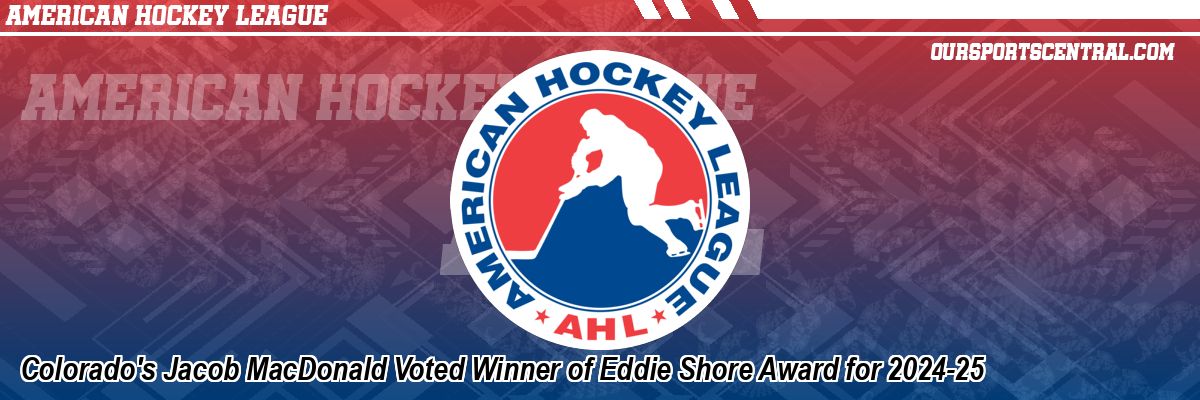 Colorado's Jacob MacDonald Voted Winner of Eddie Shore Award for 2024-25