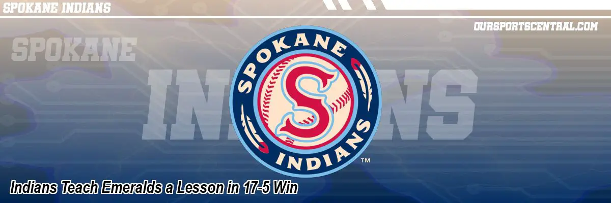 Indians Teach Emeralds a Lesson in 17-5 Win