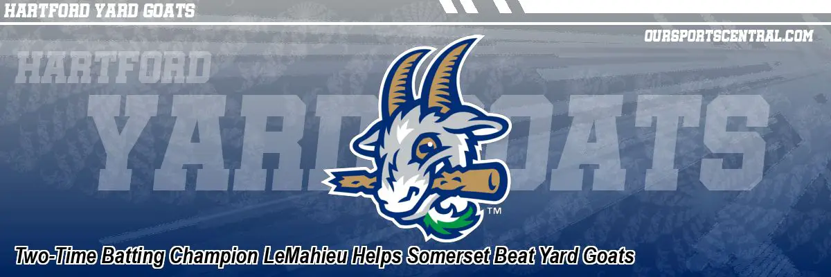 Two-Time Batting Champion LeMahieu Helps Somerset Beat Yard Goats
