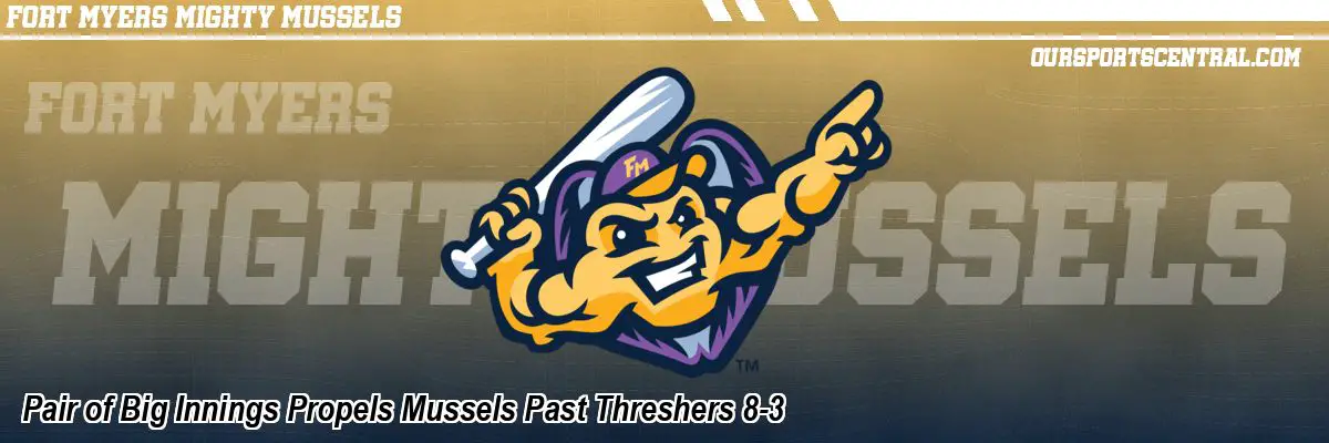 Pair of Big Innings Propels Mussels Past Threshers 8-3