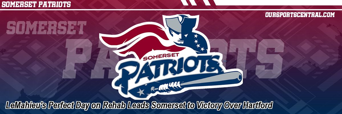 LeMahieu's Perfect Day on Rehab Leads Somerset to Victory Over Hartford