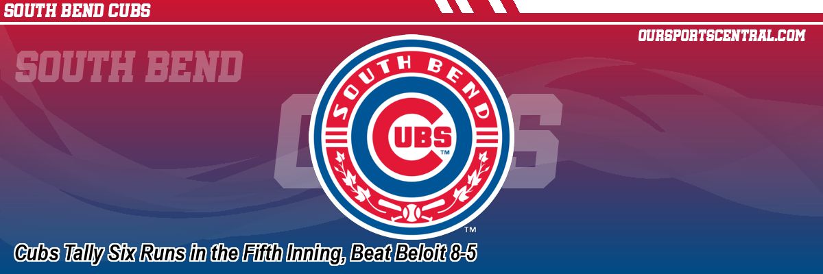 Cubs Tally Six Runs in the Fifth Inning, Beat Beloit 8-5