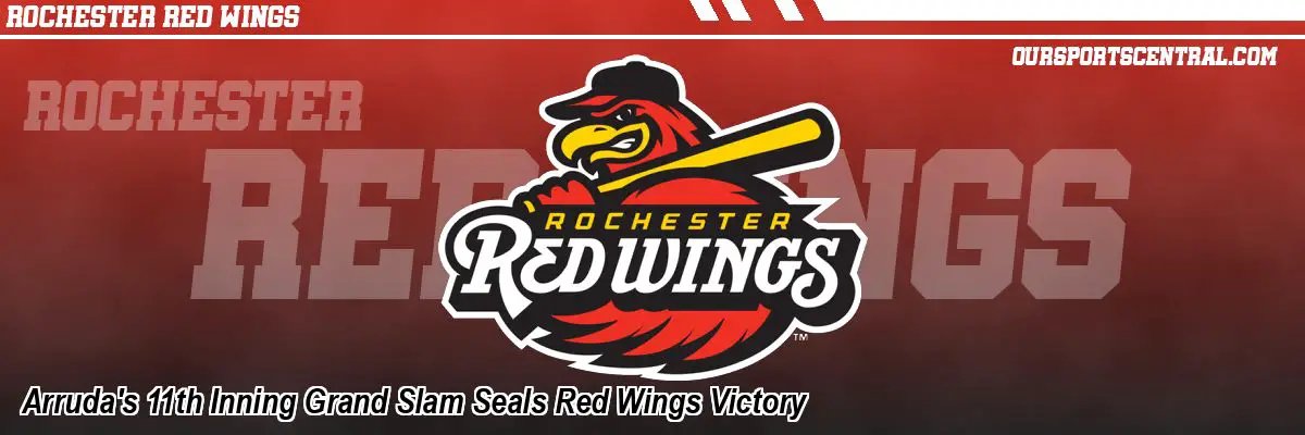 Arruda's 11th Inning Grand Slam Seals Red Wings Victory