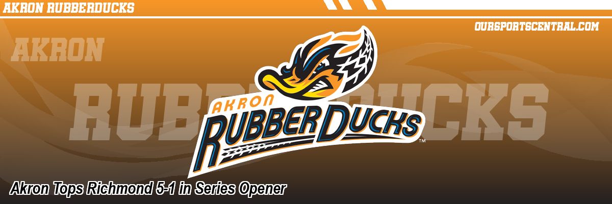 Akron Tops Richmond 5-1 in Series Opener