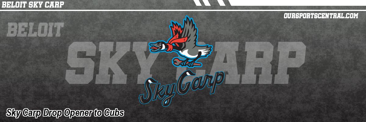 Sky Carp Drop Opener to Cubs