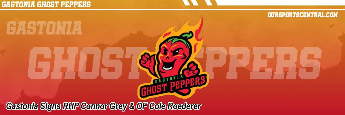 Gastonia Signs RHP Connor Grey & OF Cole Roederer