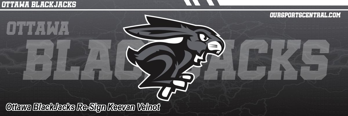 Ottawa BlackJacks Re-Sign Keevan Veinot