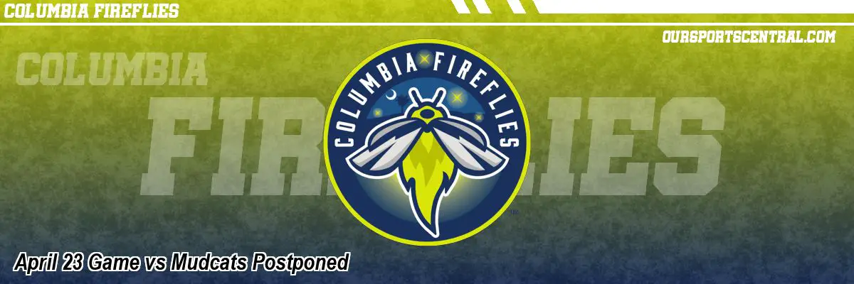 April 23 Game vs Mudcats Postponed