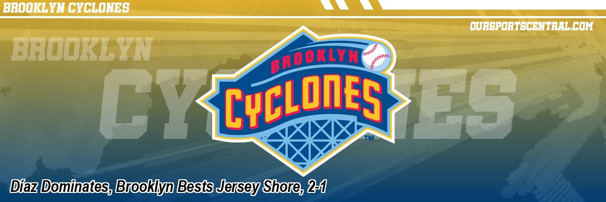 Díaz Dominates, Brooklyn Bests Jersey Shore, 2-1