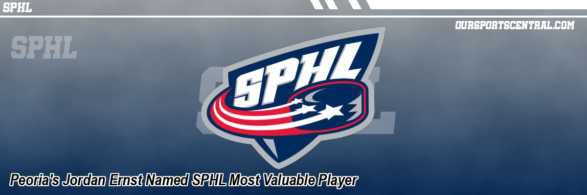 Peoria's Jordan Ernst Named SPHL Most Valuable Player