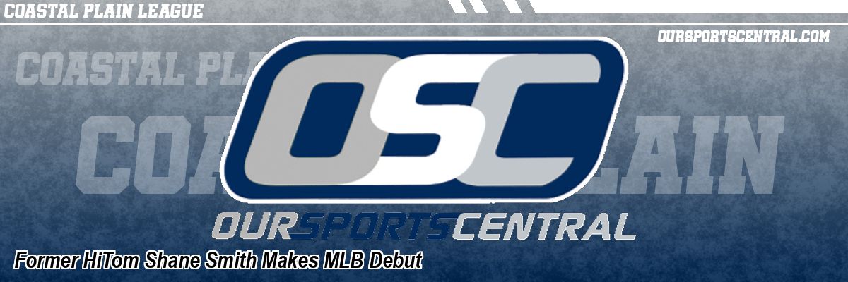 Former HiTom Shane Smith Makes MLB Debut