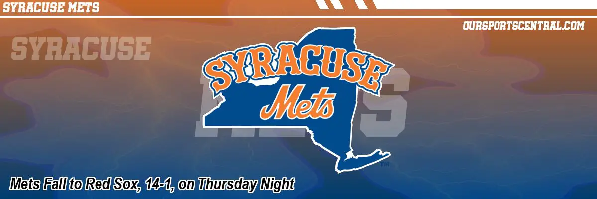 Mets Fall to Red Sox, 14-1, on Thursday Night