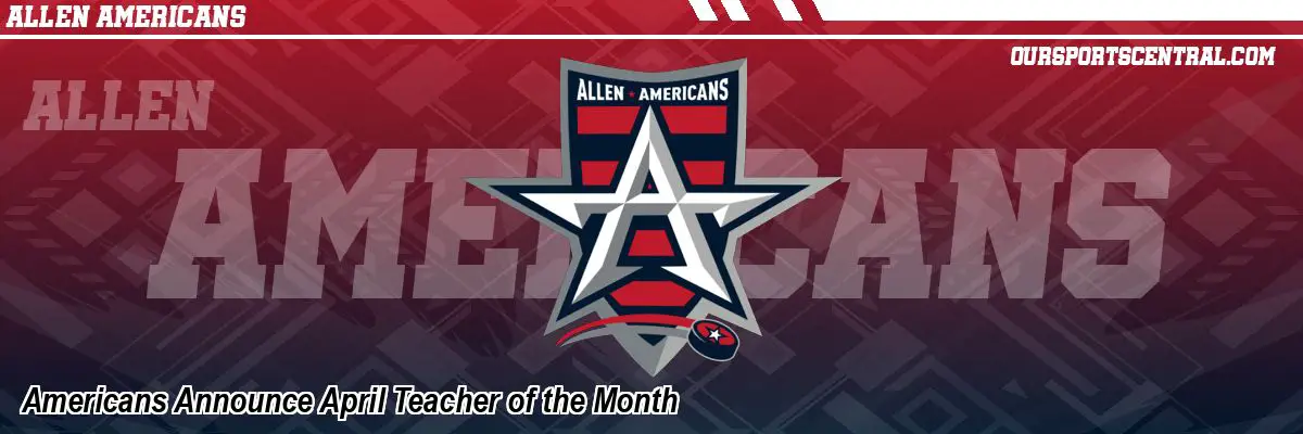 Americans Announce April Teacher of the Month