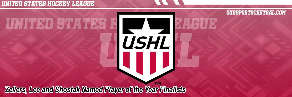Zellers, Lee and Shostak Named Player of the Year Finalists