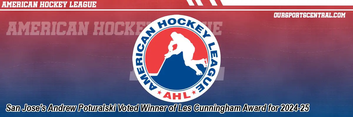 San Jose's Andrew Poturalski Voted Winner of Les Cunningham Award for 2024-25