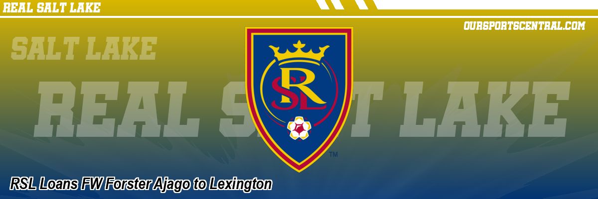RSL Loans FW Forster Ajago to Lexington