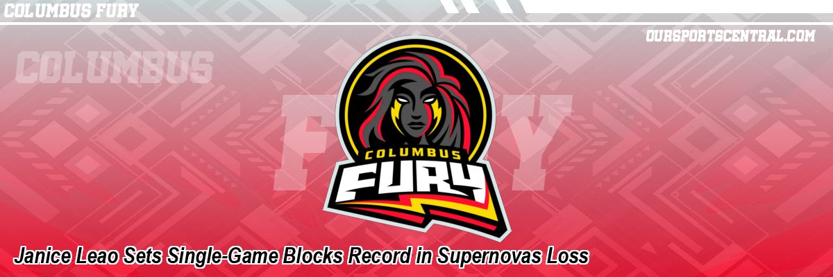 Janice Leao Sets Single-Game Blocks Record in Supernovas Loss