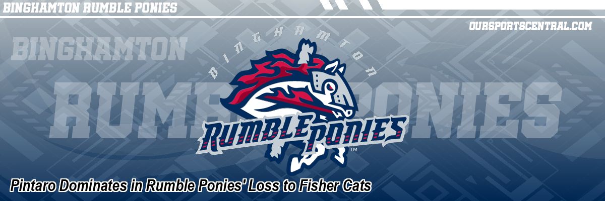 Pintaro Dominates in Rumble Ponies' Loss to Fisher Cats
