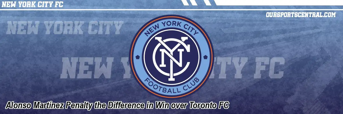 Alonso Martínez Penalty the Difference in Win over Toronto FC