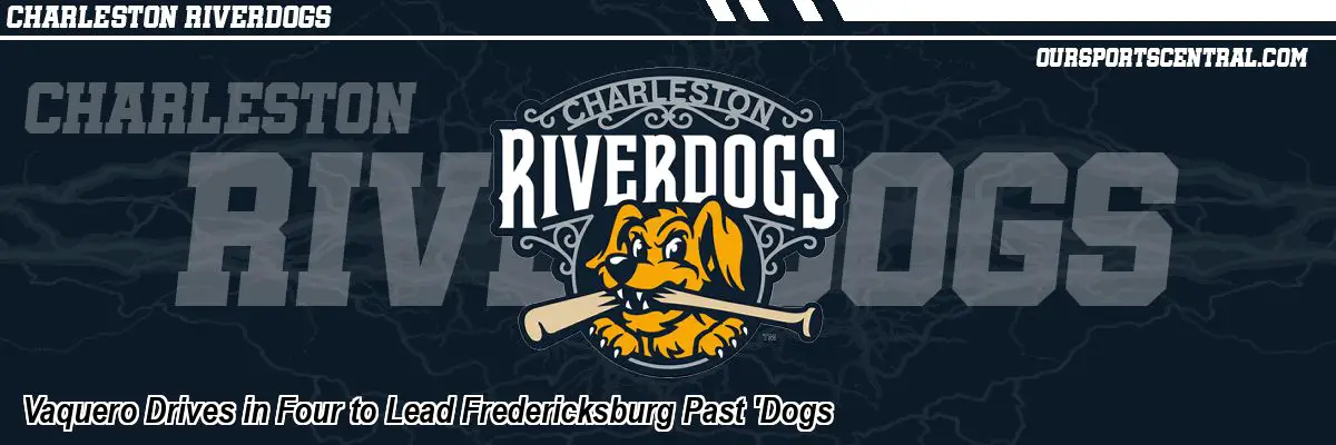 Vaquero Drives in Four to Lead Fredericksburg Past 'Dogs