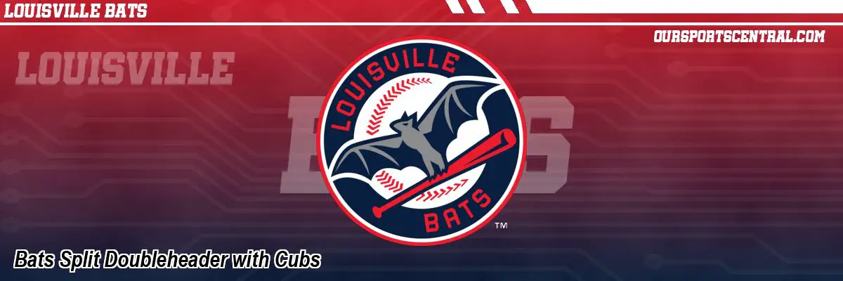 Bats Split Doubleheader with Cubs