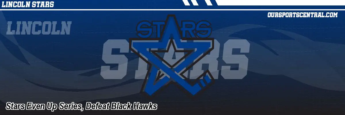 Stars Even Up Series, Defeat Black Hawks