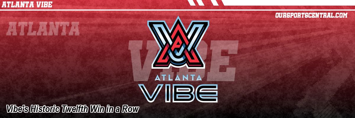 Vibe's Historic Twelfth Win in a Row