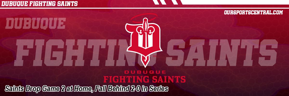 Saints Drop Game 2 at Home, Fall Behind 2-0 in Series