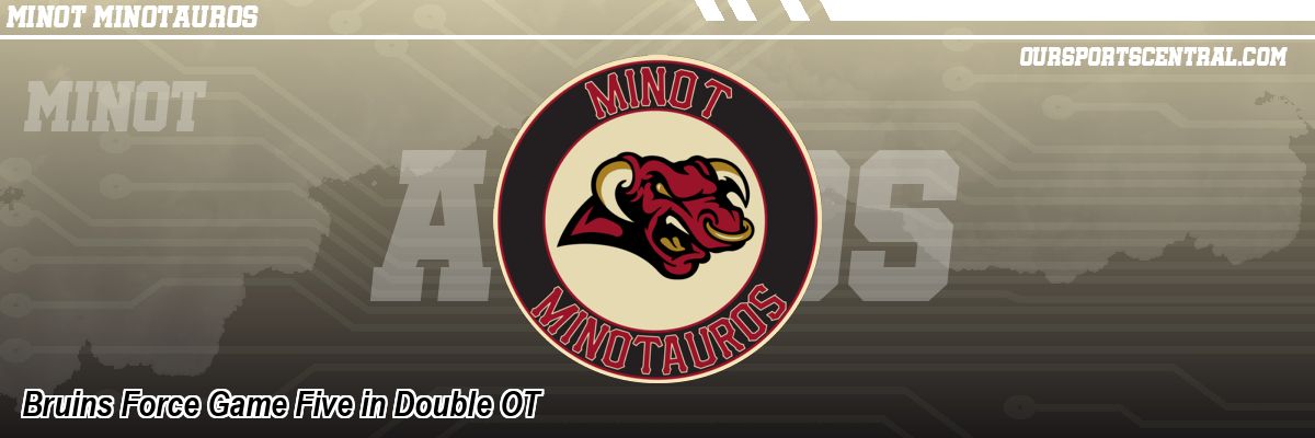 Bruins Force Game Five in Double OT