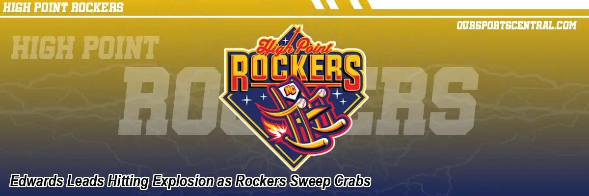 Edwards Leads Hitting Explosion as Rockers Sweep Crabs