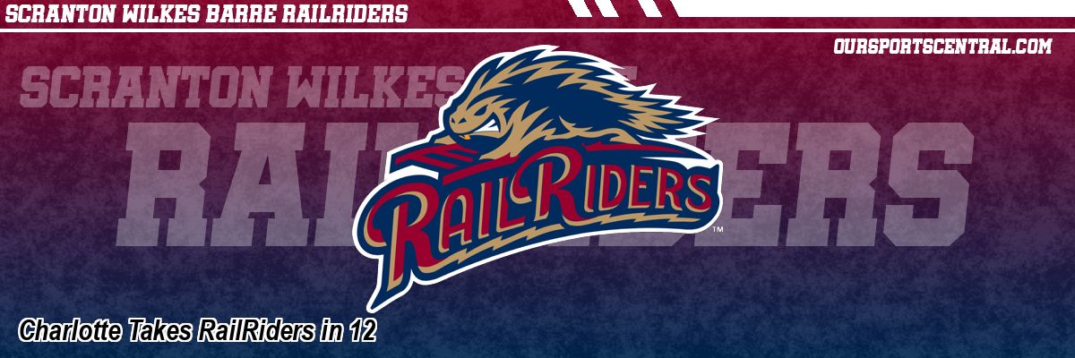 Charlotte Takes RailRiders in 12