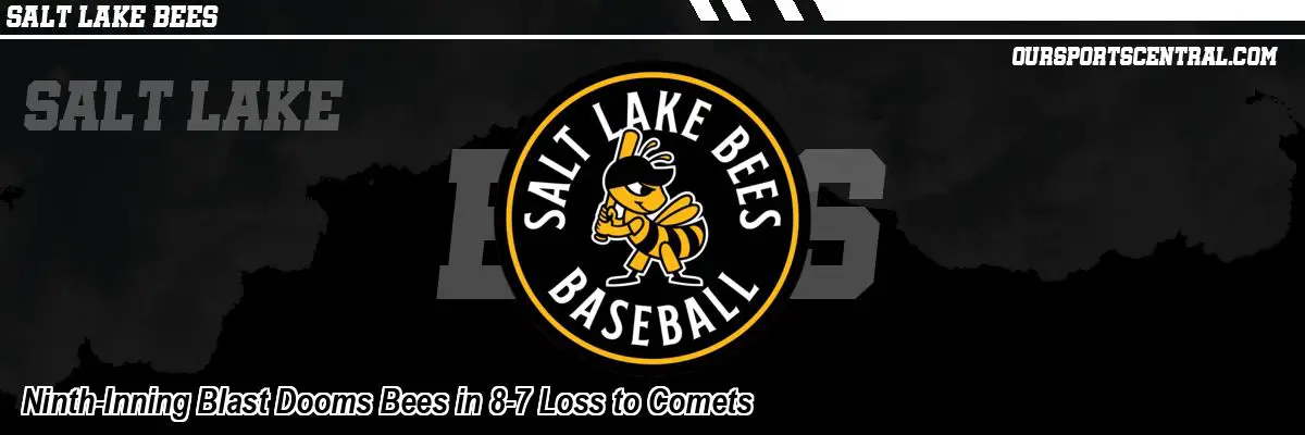 Ninth-Inning Blast Dooms Bees in 8-7 Loss to Comets