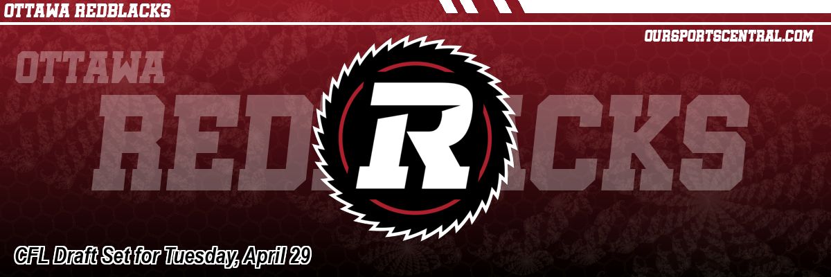 CFL Draft Set for Tuesday, April 29