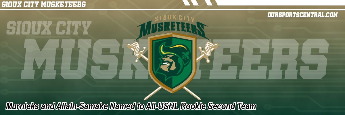 Murnieks and Allain-Samake Named to All-USHL Rookie Second Team