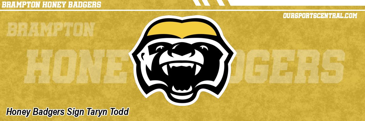 Honey Badgers Sign Taryn Todd