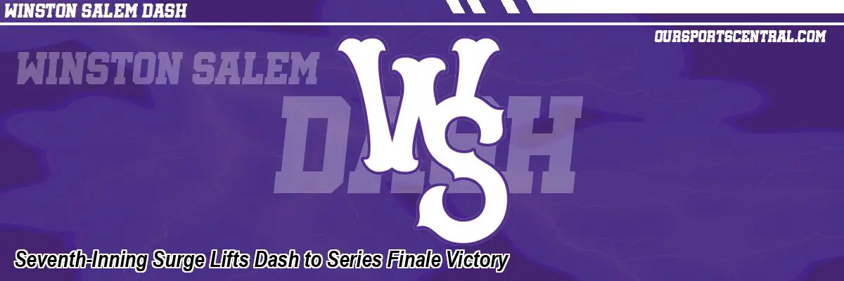 Seventh-Inning Surge Lifts Dash to Series Finale Victory